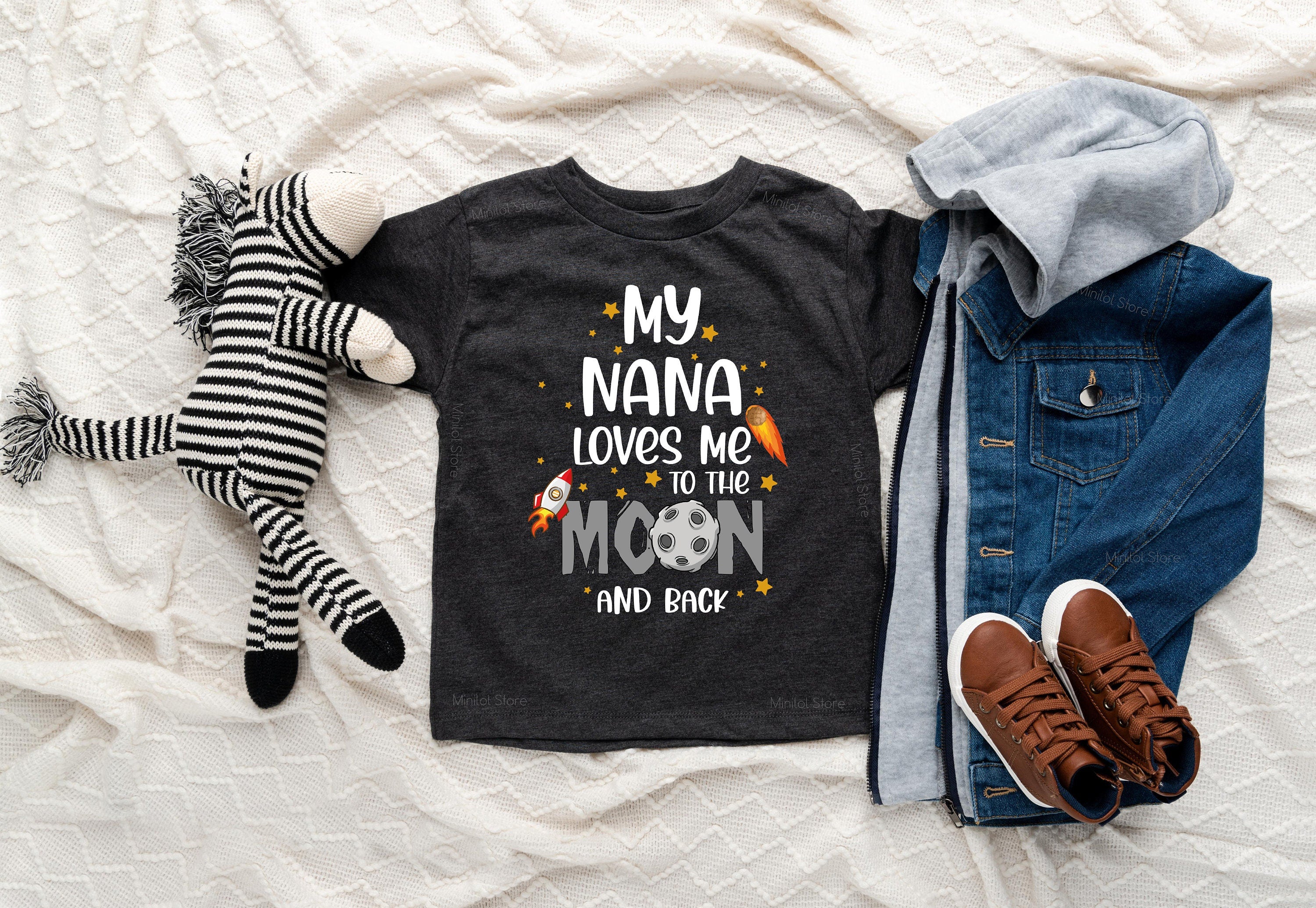 My Nana Loves Me To The Moon And Back Shirt, Grandma Baby Clothes, Grandmother Shirt, Grandchild Gift, Outer Space Shirt