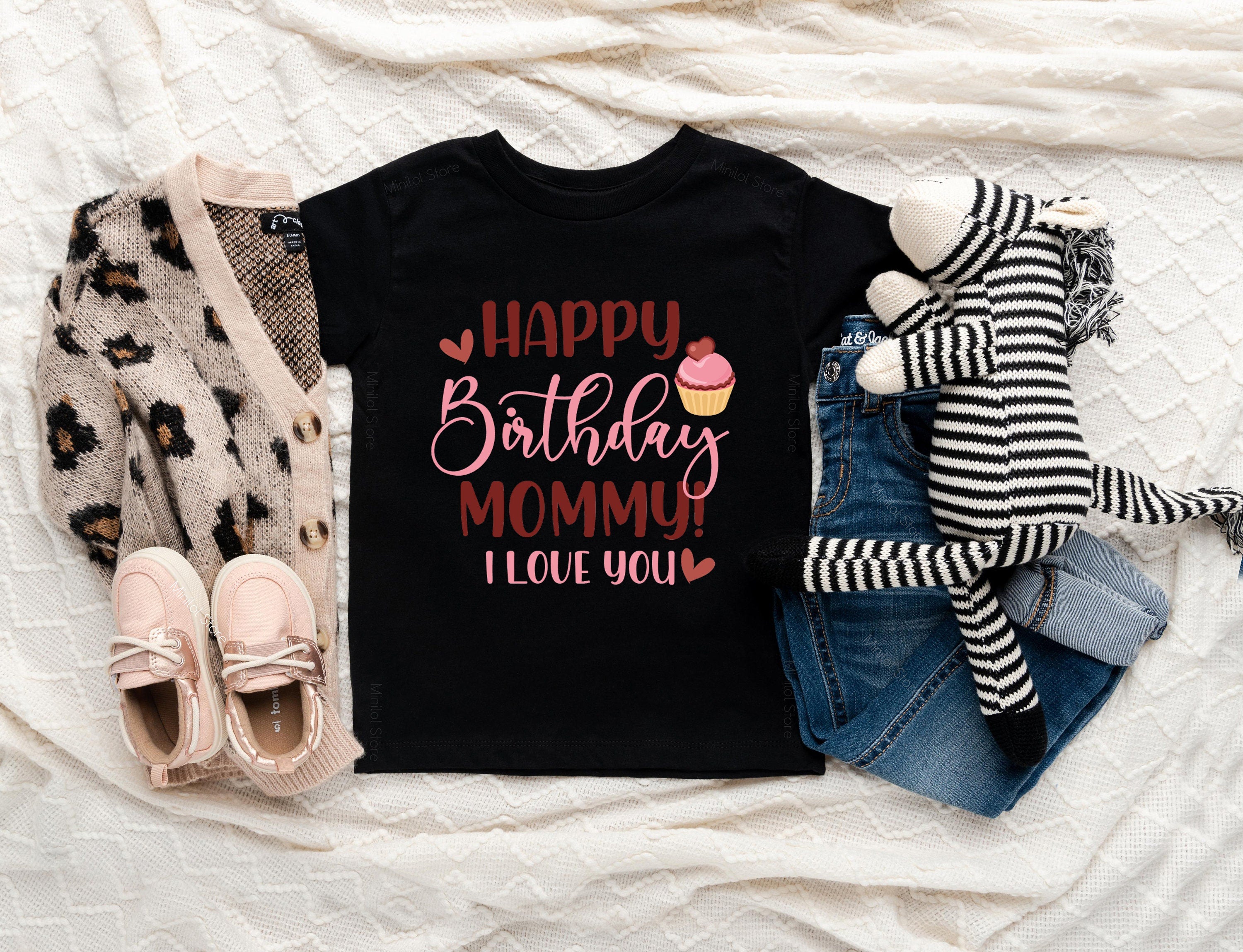 Happy Birthday Mommy Shirt, Birthday Shirt, Mommy Birthday Shirt, Mommy Birthday Baby, Mommy Birthday Baby Boy