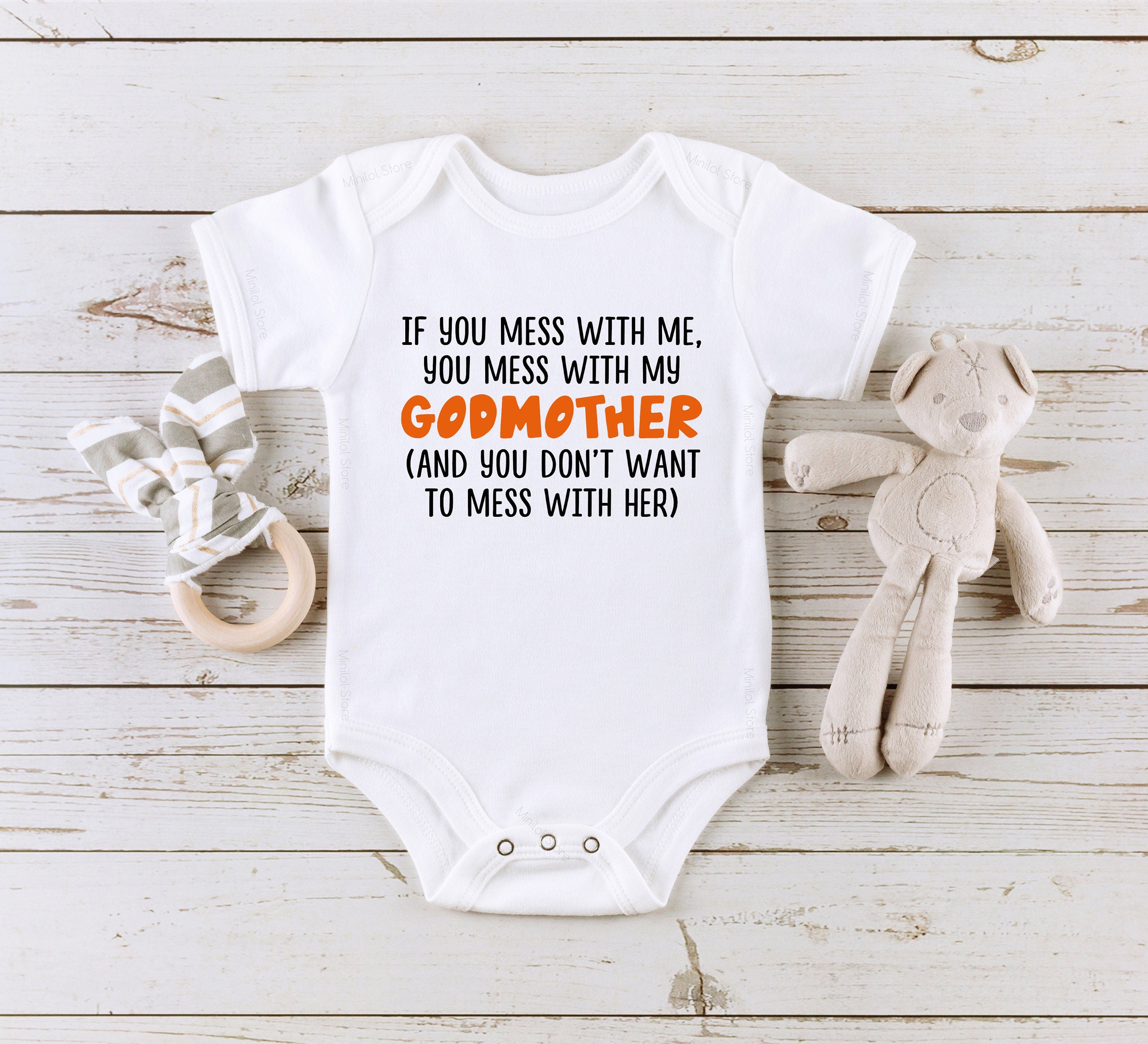 Mess With Me You Mess With My Godmother Baby Bodysuit, Godmommy Gift From Godson, Goddaughter Onesie®
