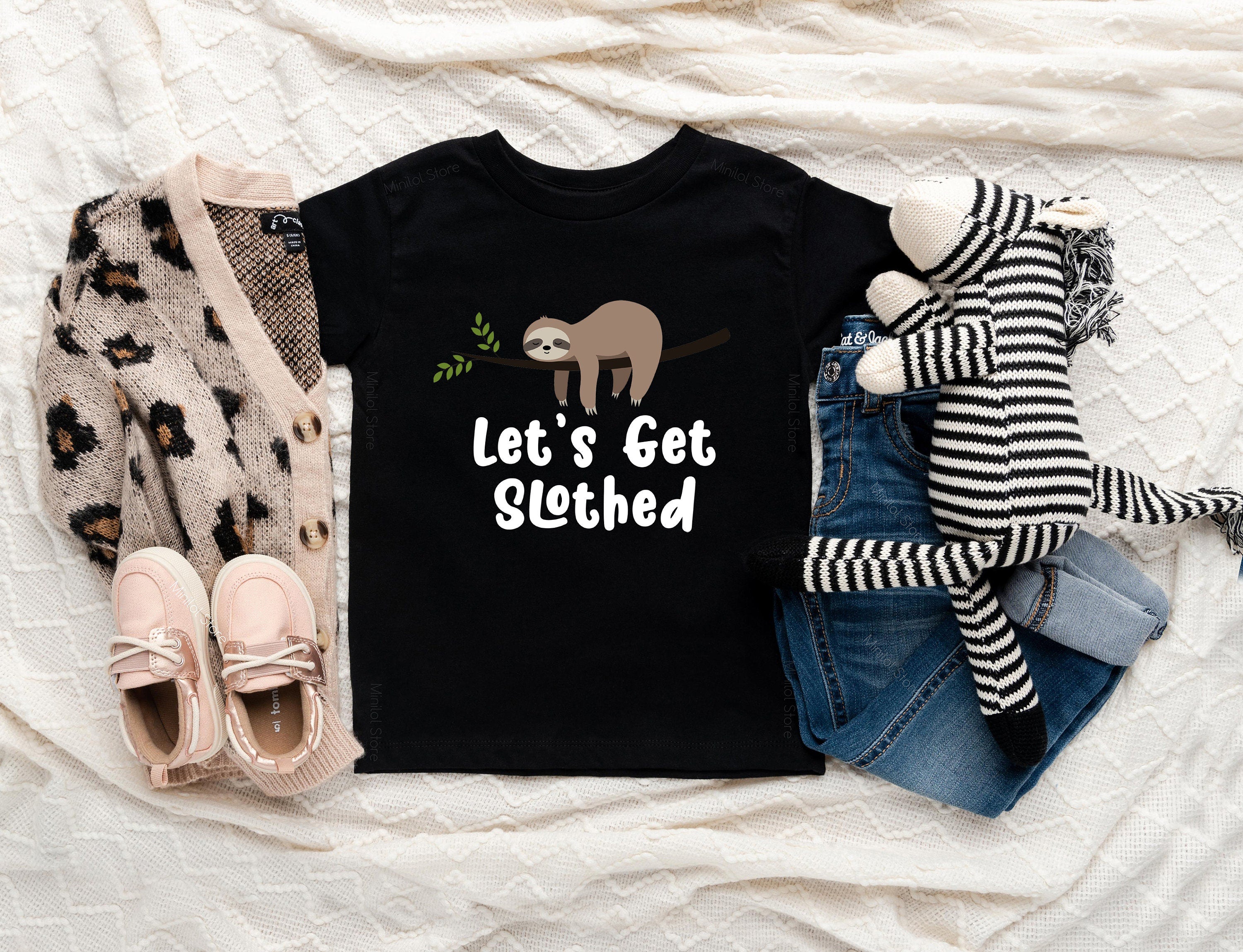 Sloth Shirt, Sloth Toddler Shirt For Boys, Lets Get Slothed Shirt Funny Sloth Shirt Sloth Toddler Gift, Toddler Gifts
