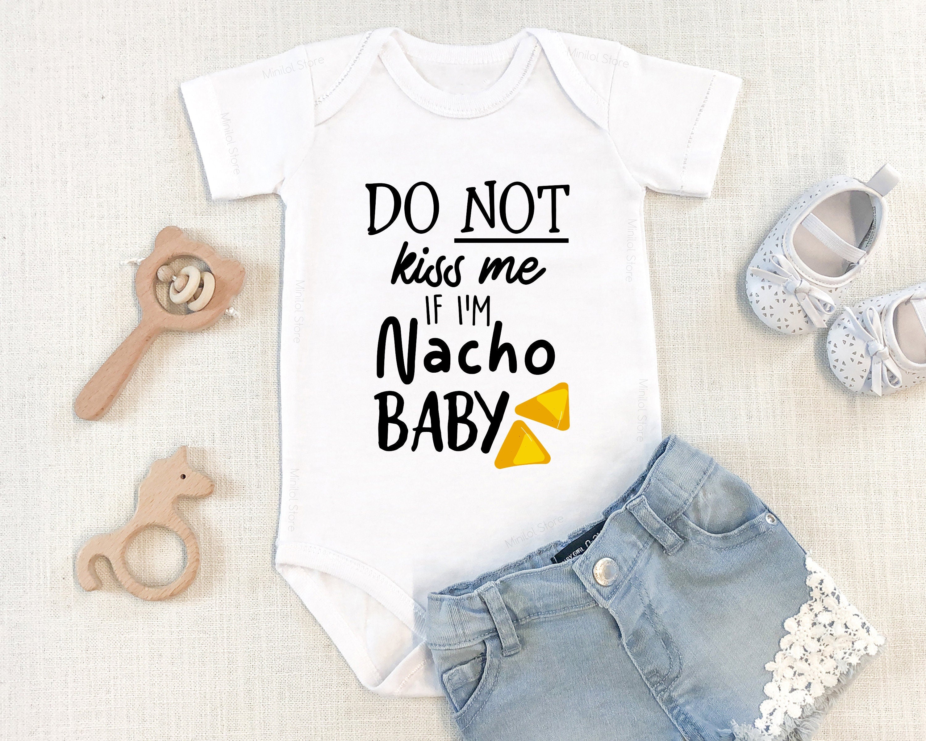 Do Not Kiss Me If I'm Nacho Baby Onesie® Funny Baby Onesie®, Nacho Shirt