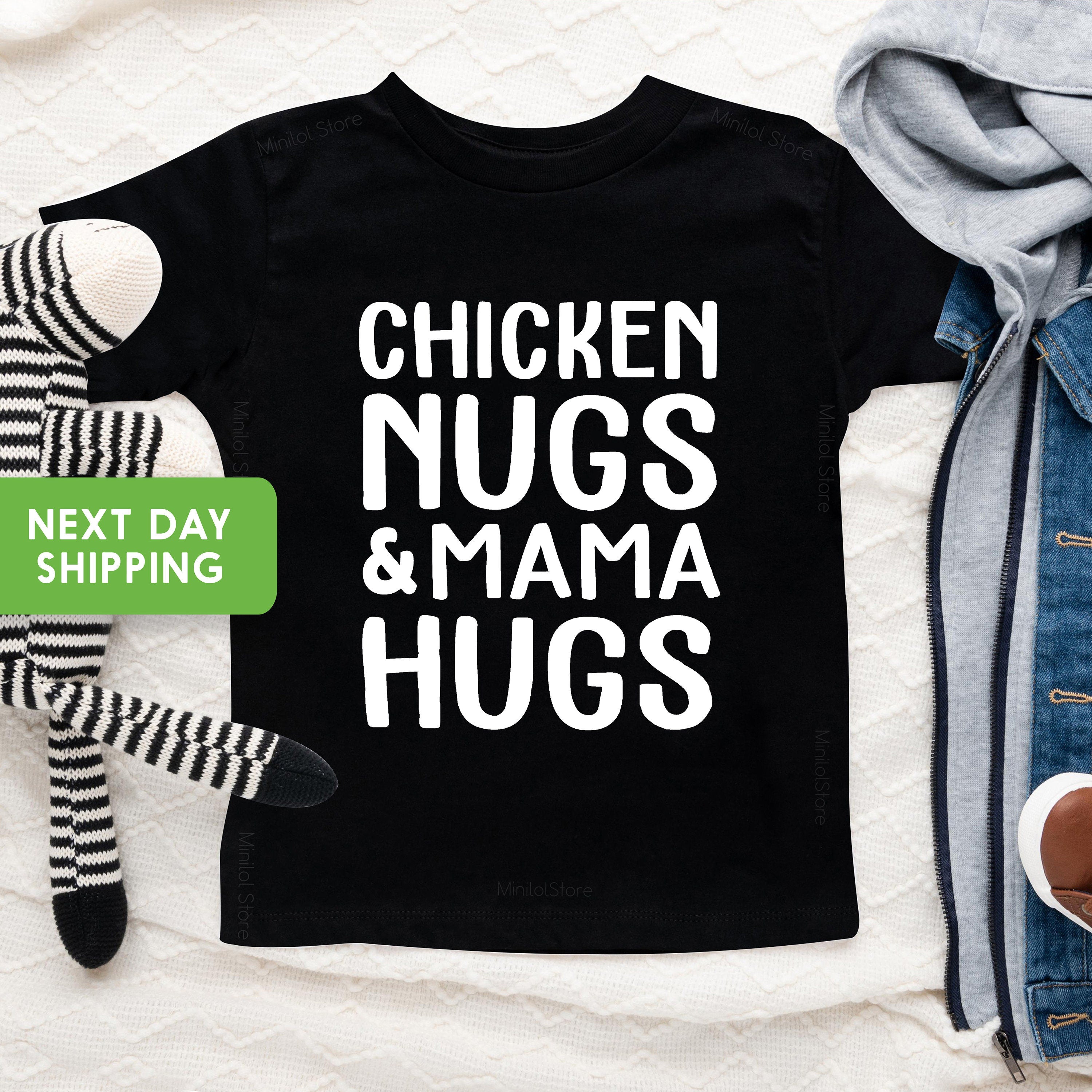 Chicken Nugs & Mama Hugs Shirt, Funny Toddler Shirt, Toddler Boy Shirt, Toddler Tshirt, Gift For Toddler Girl, Chicken Nugget Tee, Mamas Boy