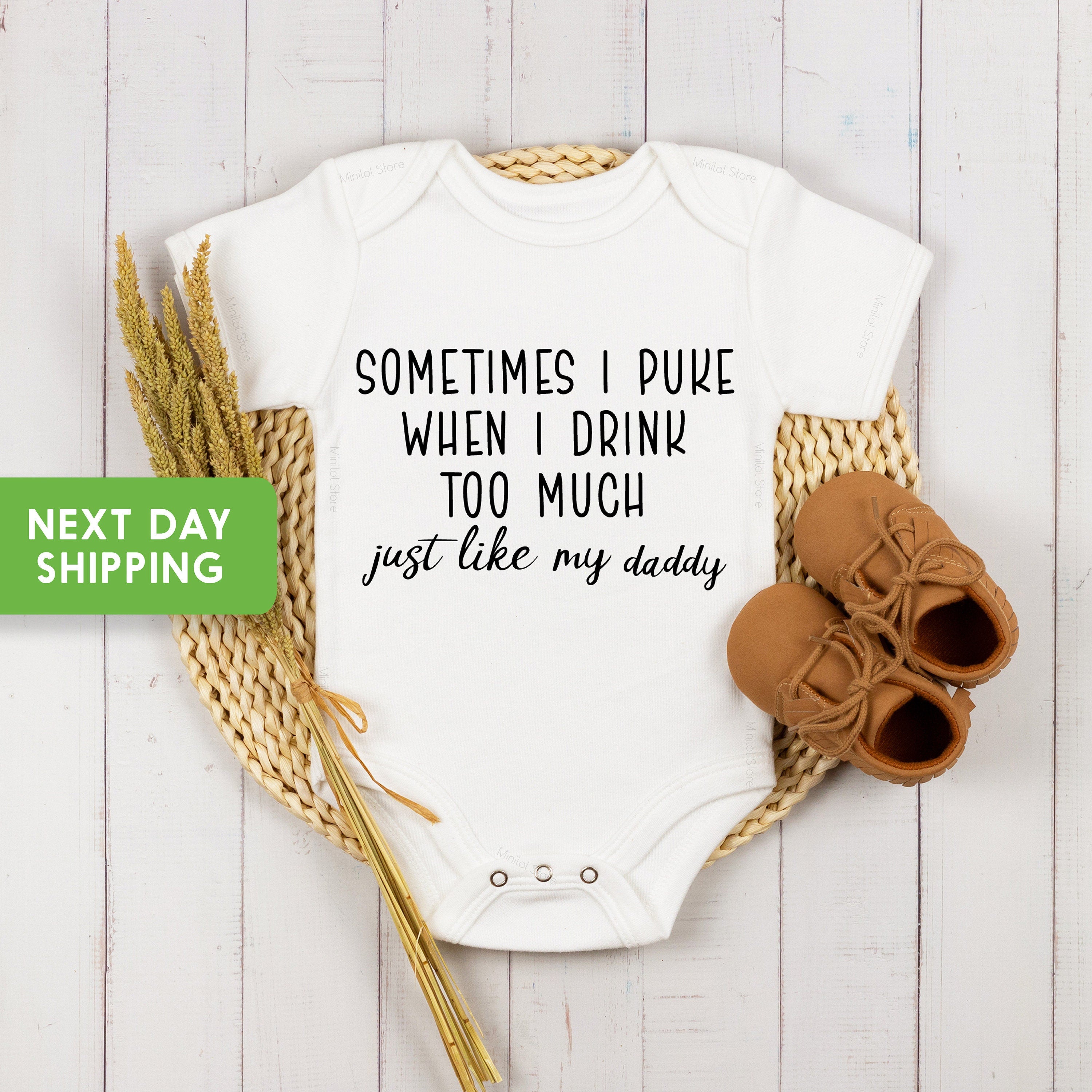 Funny Daddy OnesieĀ®, Sometimes I Puke When I Drink Too Much OnesieĀ®, Baby Shower Gift, Fathers Day OnesieĀ®, Fathers Day Gift, Newborn Gift