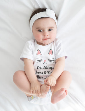 Personalized My Siblings Have Whikers cat design on Baby Short 18 Month Onesie