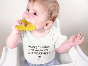 Personalized Will You Be My Godfather typographic design on Baby Short 3-6 Month Onesie
