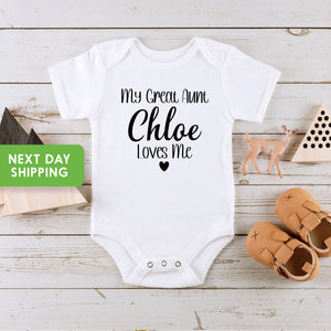 Personalized My Great Aunt Loves Me Name typographic design on Baby Short Newborn