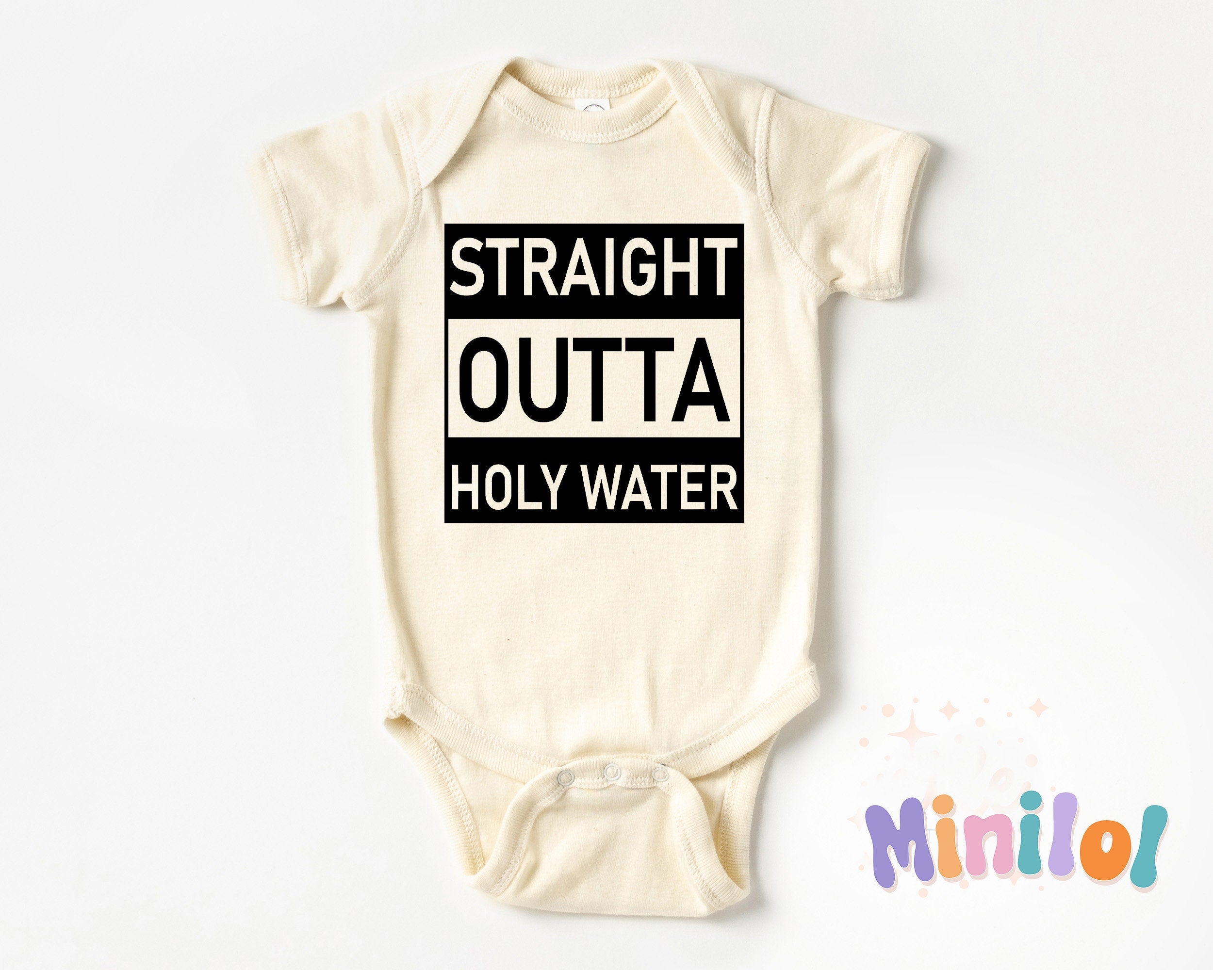 Funny Baptism OnesieĀ®, Natural Straight Outta Holy Water OnesieĀ®, Baby Shower Gift, Baptism Gift, Natural Baptism OnesieĀ®, Gift for GodBaby