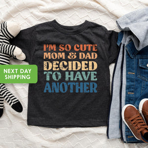 Mom and Dad Had to Have Another typographic design on Baby Short Sleeve Onesie®