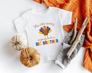 Baby bodysuit and kids shirt style options for Little Turkey Big Brother Announcement