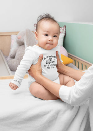 Proof Daddy Isn't Trucking All the Time typographic design on Baby Short Sleeve Onesie®