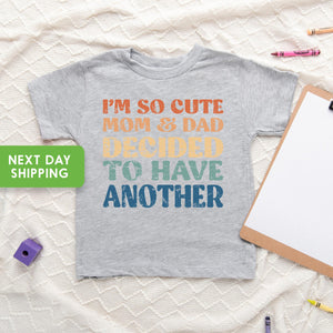 Mom and Dad Had to Have Another typographic design on Baby Short Sleeve Onesie®