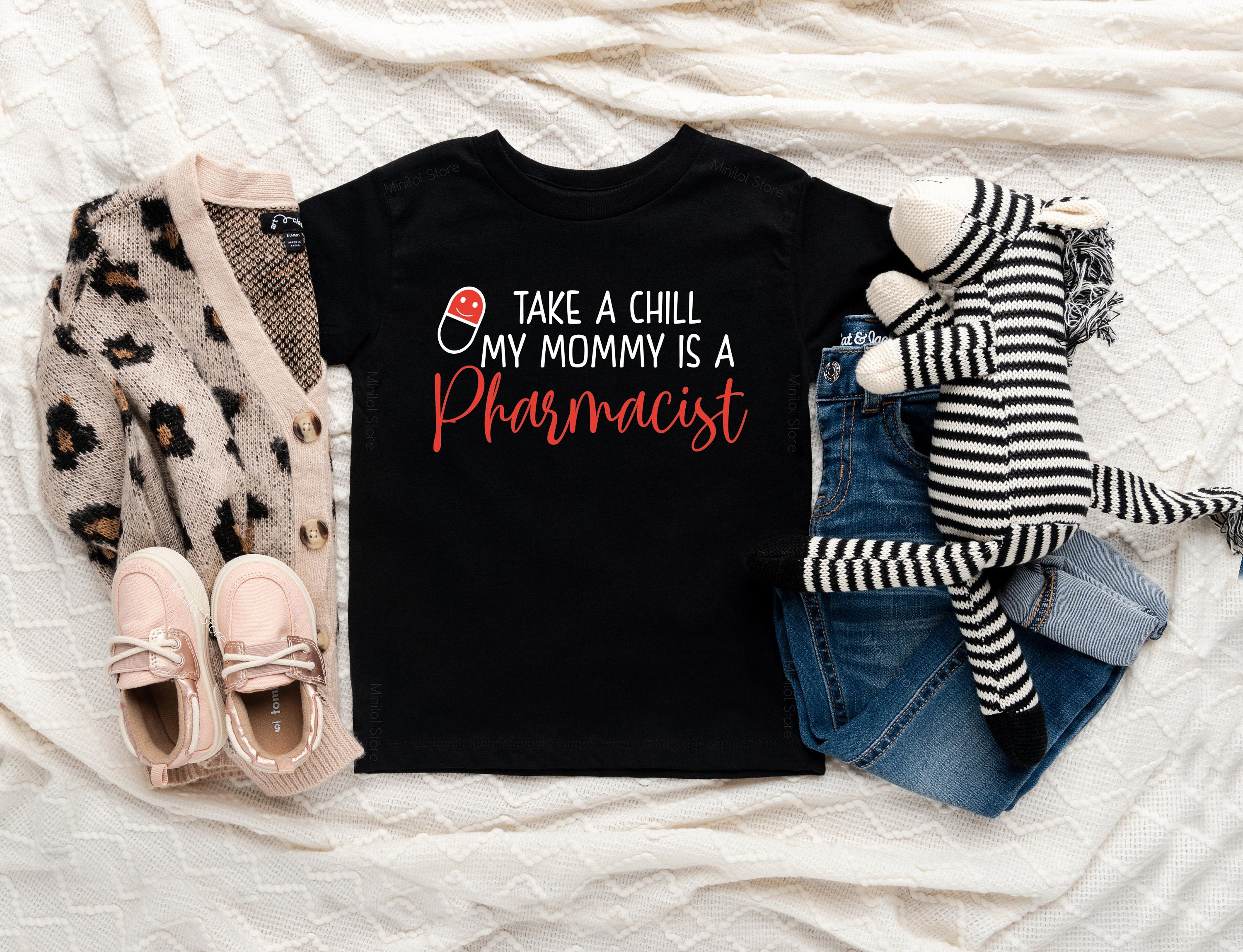 Pharmacist Shirt, Medical Shirt, Doctor Baby Shower, Keep Calm, Chill Pill, Baby Announcement, Pharmacist Toddler, Doctor Baby Gift