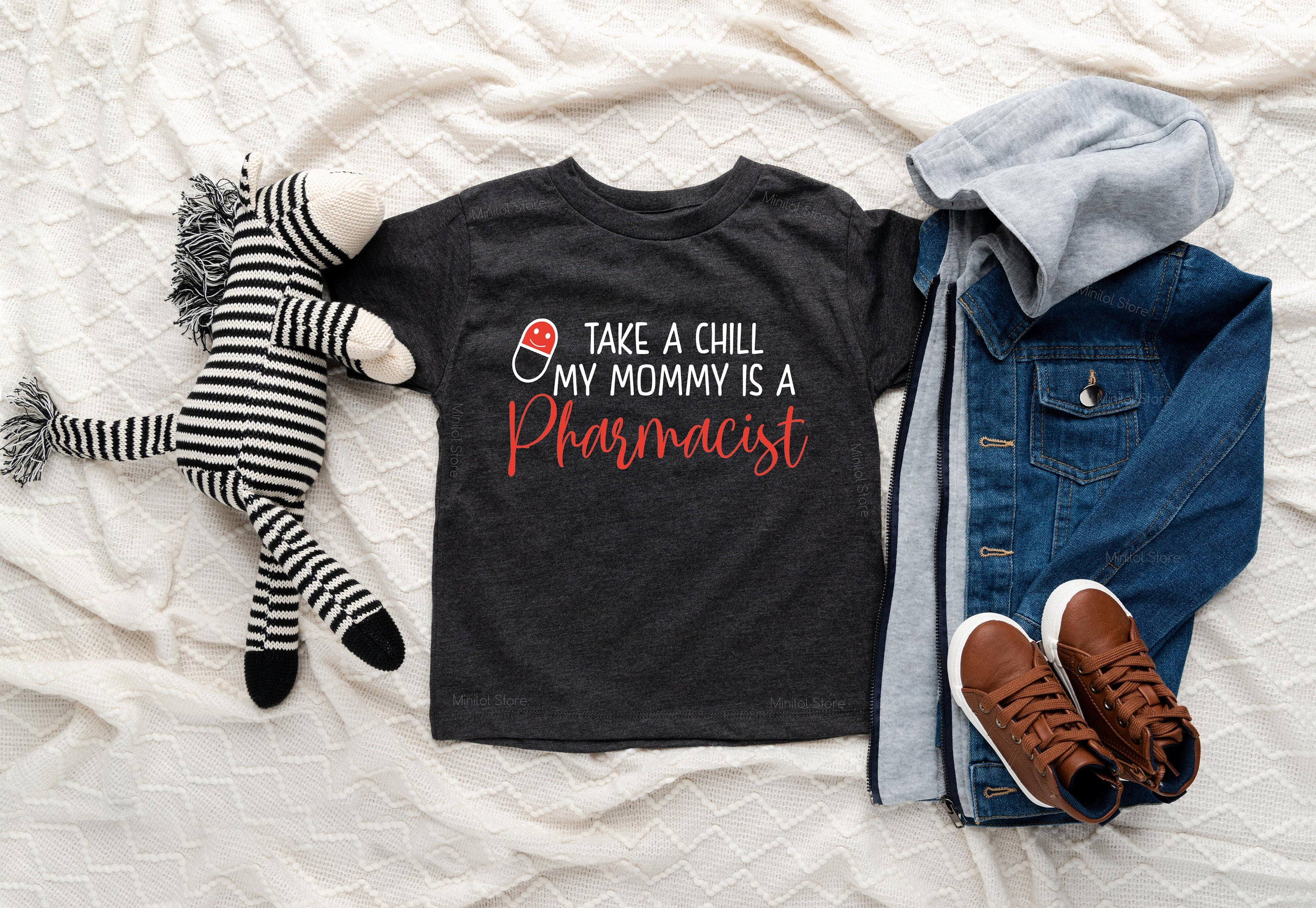 Pharmacist Shirt, Medical Shirt, Doctor Baby Shower, Keep Calm, Chill Pill, Baby Announcement, Pharmacist Toddler, Doctor Baby Gift