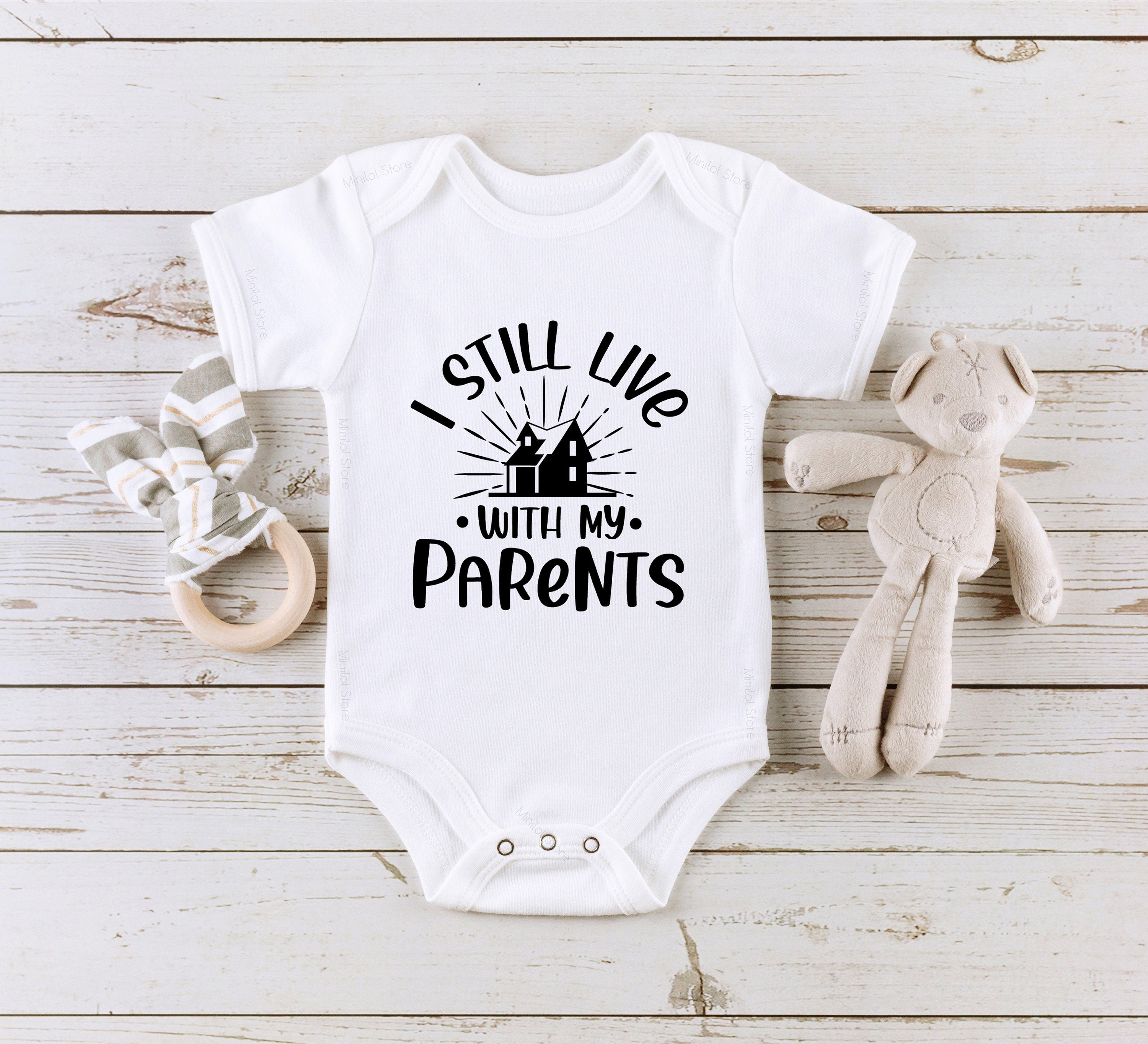 I Still Live With My Parents Onesie® Funny Onesie® Baby, Cute Baby Onesie®