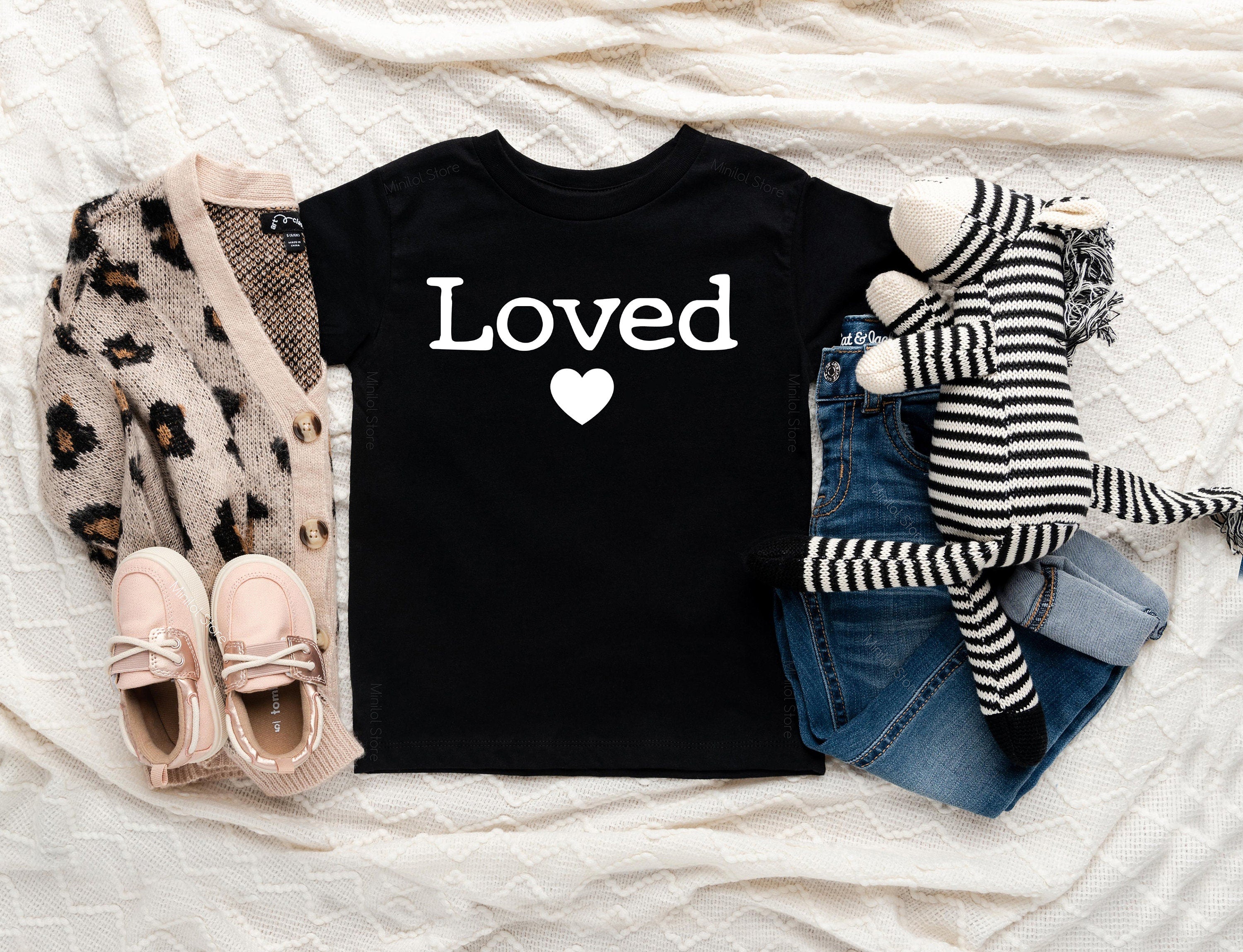 Loved Baby Shirt, Cute Mother's Day Toddler Shirt, I Am Loved Shirt, Loved Toddler Shirt, Mama Shirt