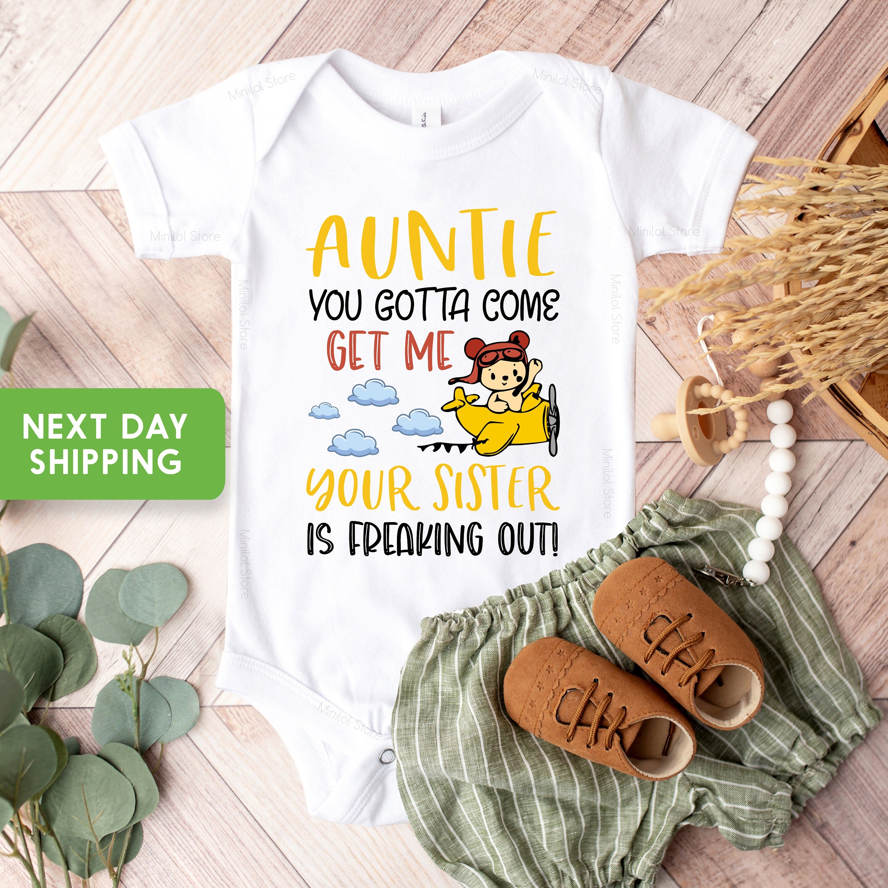 Auntie You Gotta Come Get Me Your Sister Is Freaking Out Onesie® Funny Aunt Onesie® Aunt Baby Shower Gift, Baby Bodysuit, Cute Toddler Shirt