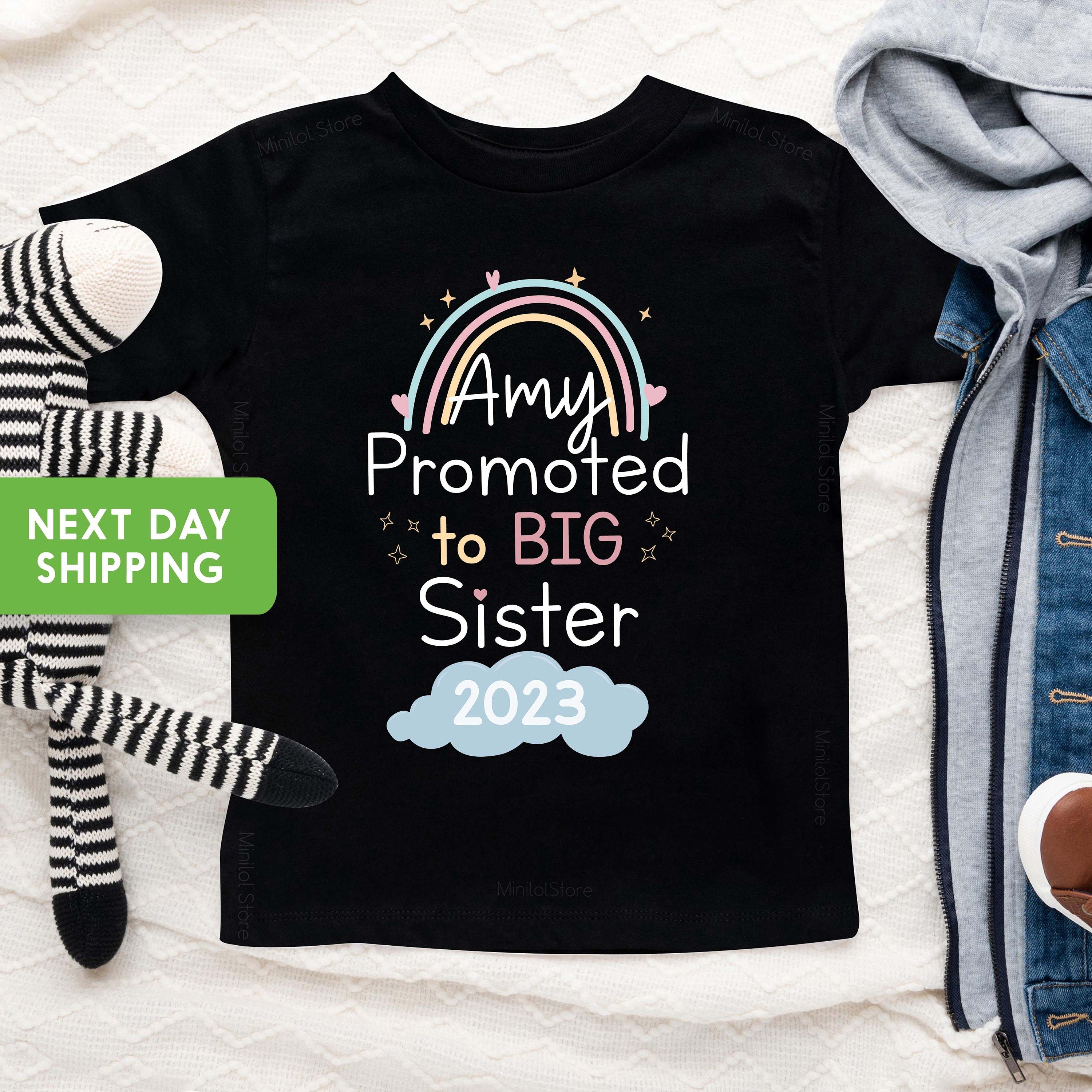 Promoted to Big Sister Shirt, Custom Name Big Sister Reveal Shirt, Personalized Name Big Sister Announcement Shirt, Baby Announcement