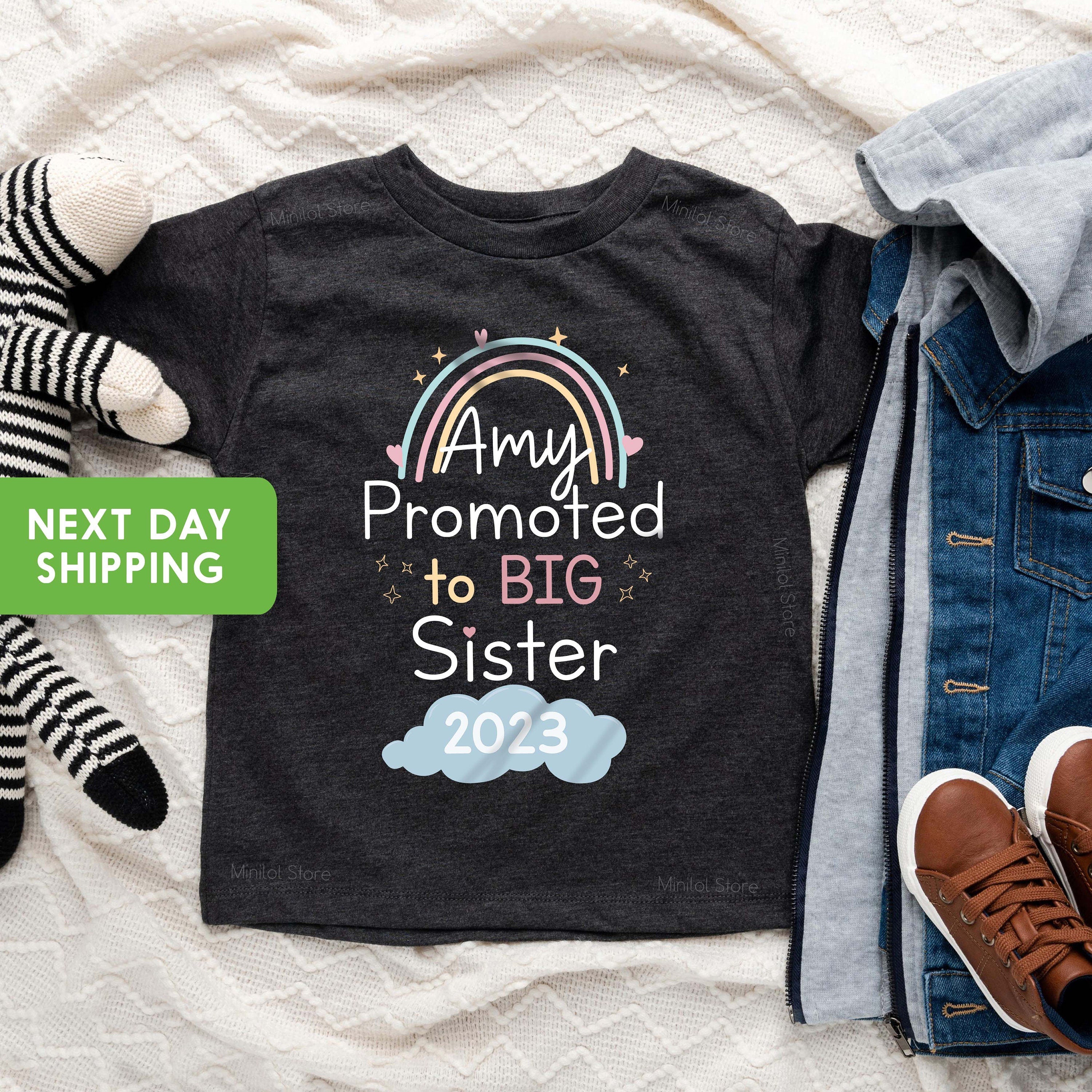 Personalized Name Big Sister Announcement Shirt, Custom Name Big Sister Reveal Shirt, Promoted to Big Sister Shirt,  Baby Announcement