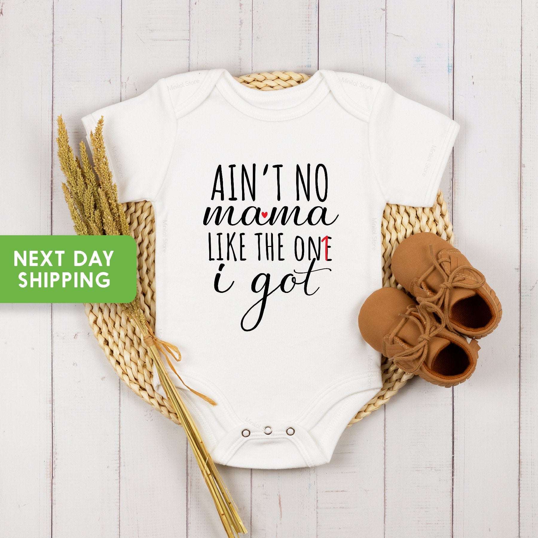 Ain't No Mama Like The One I Got Onesie® , New Mom Gift, Mother's Day Onesie®, Baby Shower Gift, Cute Baby Onesie®, Mother's Day Gift