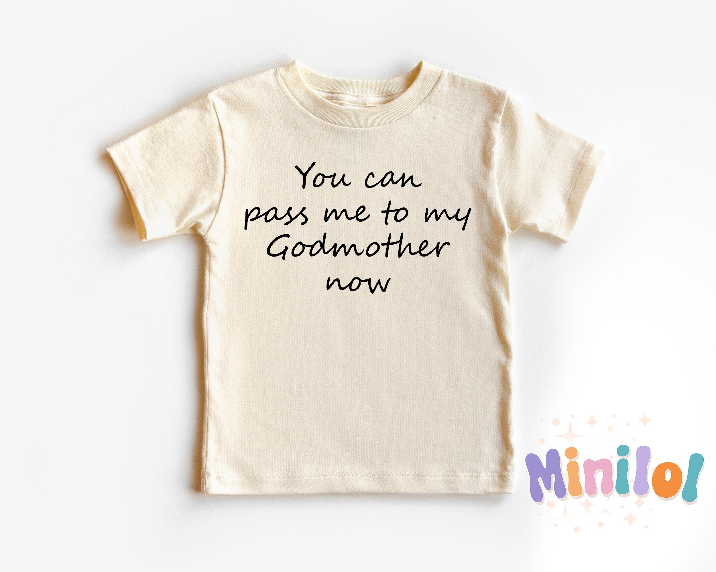 You Can Pass Me To My Godmother Now Baptism Natural Onesie®, Natural Godson Onesie®, Natural Goddaughter Onesie®, Natural Baptism Onesie®