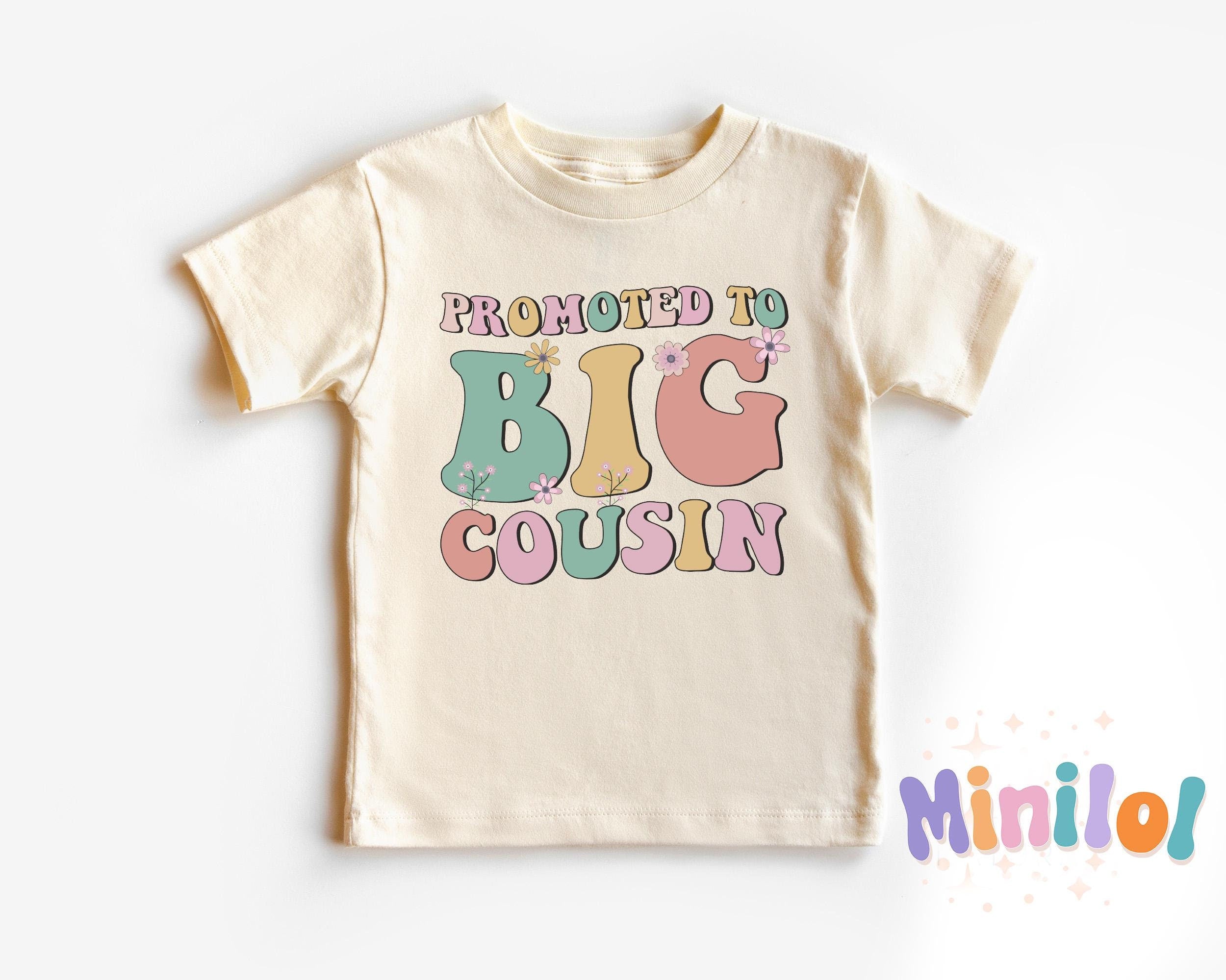 Promoted To Big Cousin Floral Toddler Shirt, Cool Cousin Club Shirt, Big Cousin Shirt, Big Cousin To Be Shirt, Announcement Shirt for Cousin