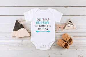 Only the Best Nephews Get Promoted to Big Cousin typographic design on Baby Short Sleeve Onesie®
