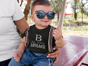 B Is for Big Brother typographic design on Baby Short Sleeve Onesie®
