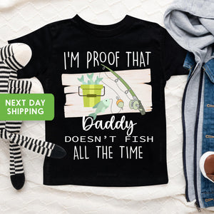 Proof Daddy Doesn't Fish All the Time fish design on Baby Short Sleeve Onesie®