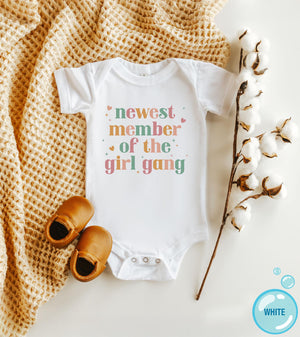Newest Member of the Girl Gang book design on Baby Short Sleeve Onesie®
