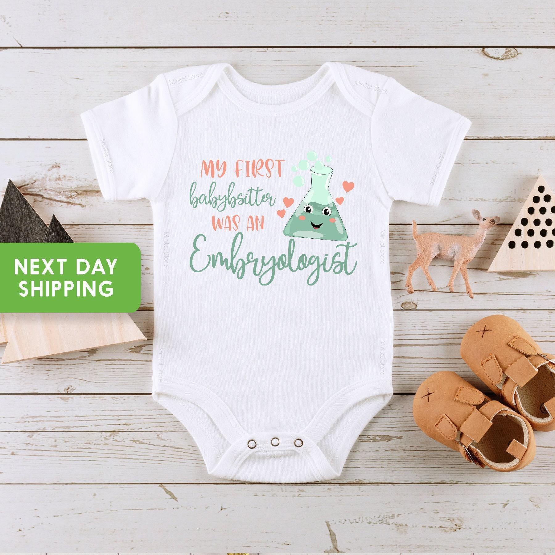 Close-up of the My First Babysitter was an Embryologist Unisex baby announcement design