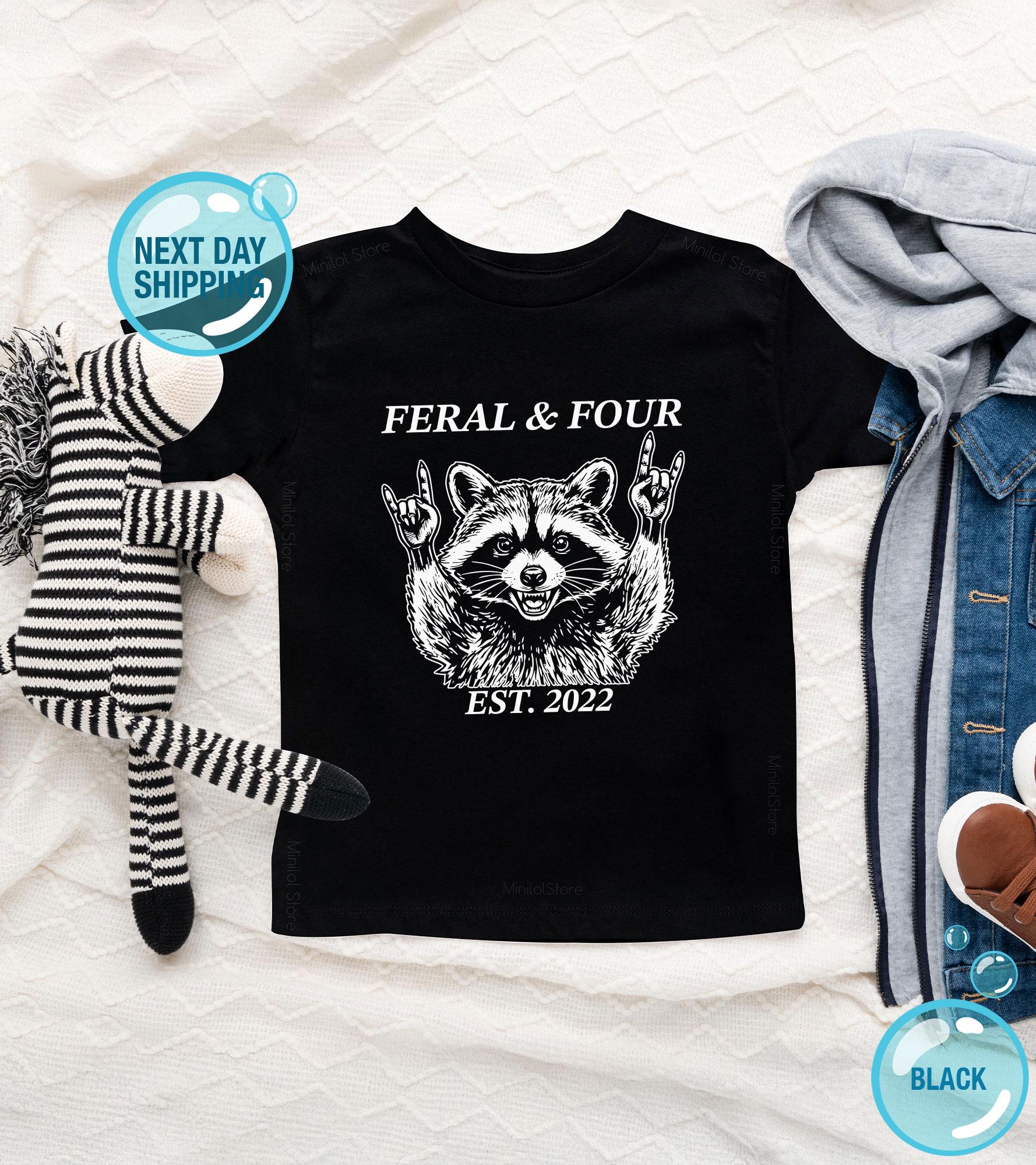 Feral and Four Fourth Birthday Shirt birthday product image 1